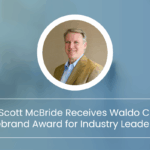 Scott McBride honored with the Waldo C. Hildebrand Award in recognition of his leadership in the insurance industry.